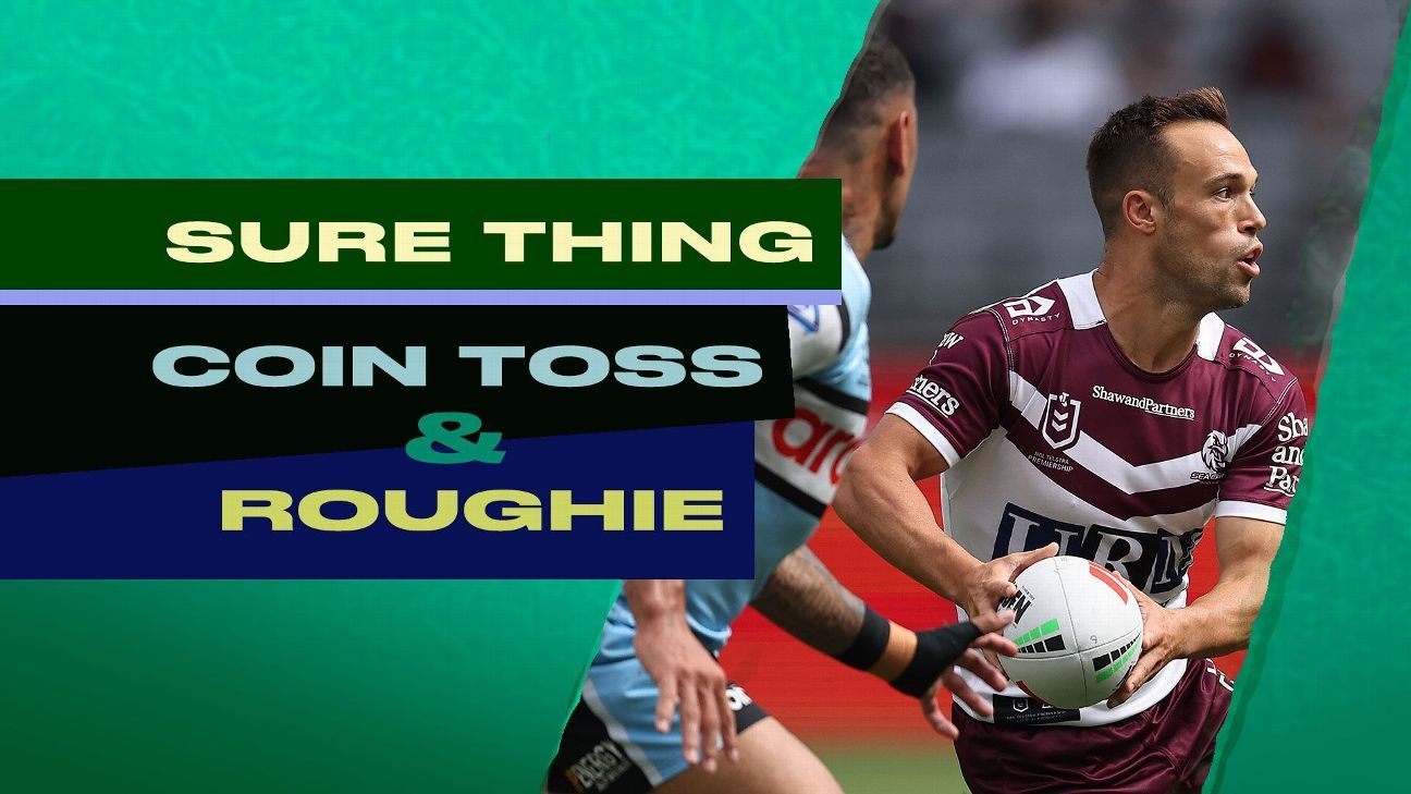 NRL's sure thing, coin toss and roughie games
