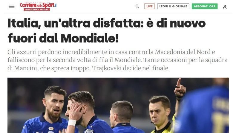La prensa italiana califica de “catástrofe” y “pesadilla” no ir al Mundial de Qatar 2022